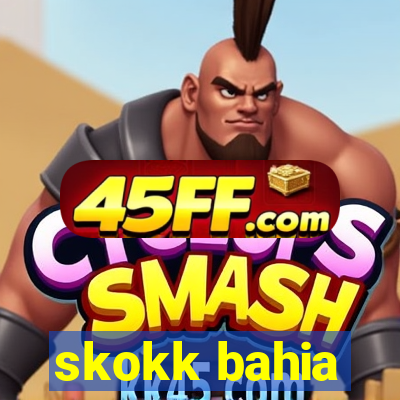 skokk bahia
